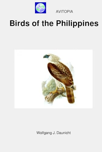 AVITOPIA - Birds of the Philippines von Independently published