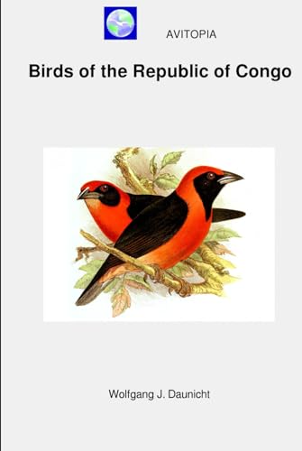 AVITOPIA - Birds of the Republic of Congo von Independently published