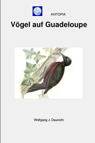 AVITOPIA - Vögel auf Guadeloupe von Independently published