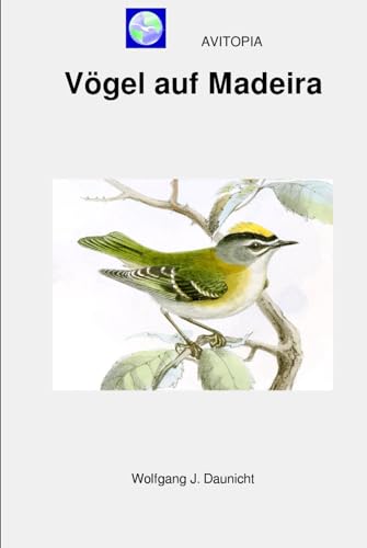AVITOPIA - Vögel auf Madeira von Independently published