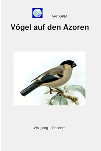 AVITOPIA - Vögel auf den Azoren