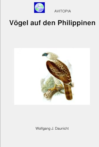 AVITOPIA - Vögel auf den Philippinen von Independently published