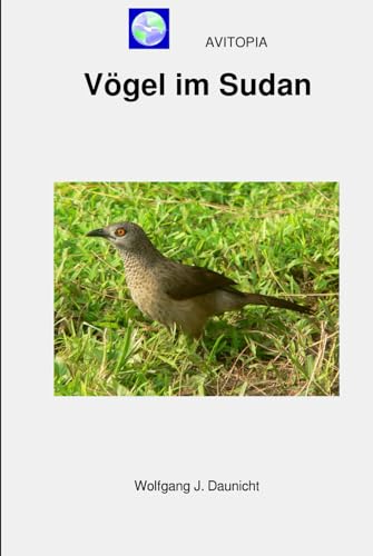 AVITOPIA - Vögel im Sudan von Independently published