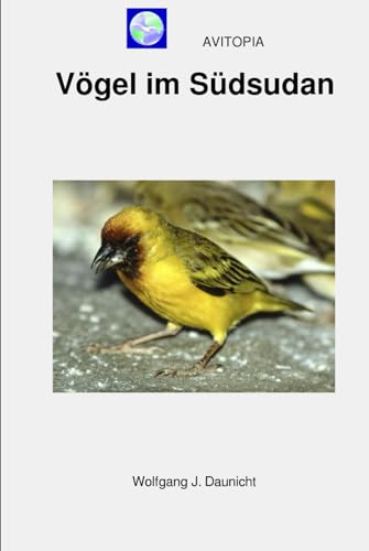 AVITOPIA - Vögel im Südsudan von Independently published