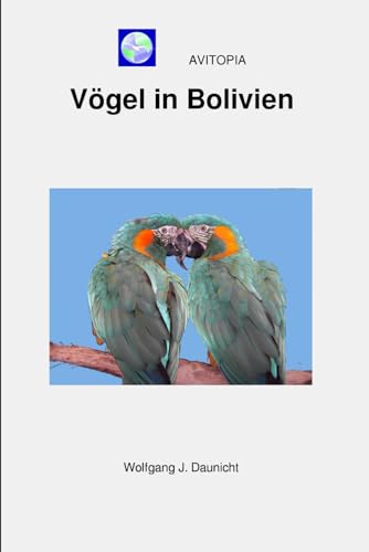 AVITOPIA - Vögel in Bolivien