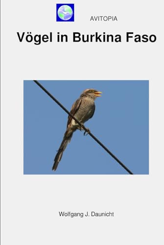 AVITOPIA - Vögel in Burkina Faso von Independently published