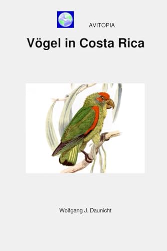 AVITOPIA - Vögel in Costa Rica von Independently published