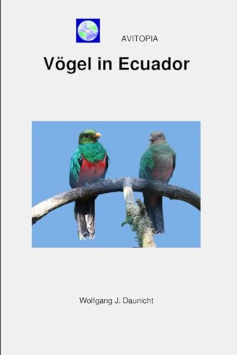 AVITOPIA - Vögel in Ecuador von Independently published