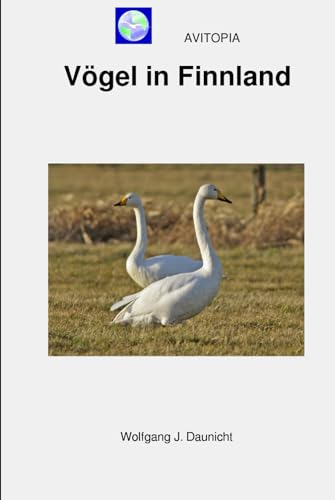 AVITOPIA - Vögel in Finnland von Independently published