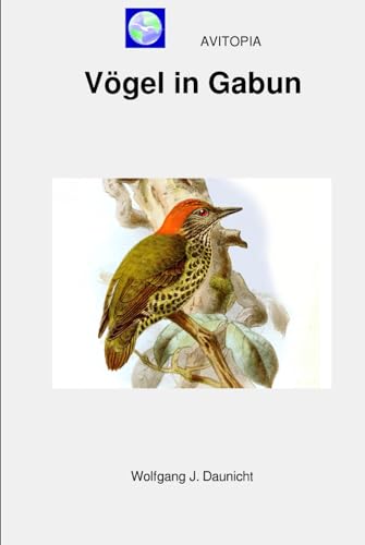 AVITOPIA - Vögel in Gabun von Independently published