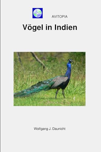 AVITOPIA - Vögel in Indien von Independently published