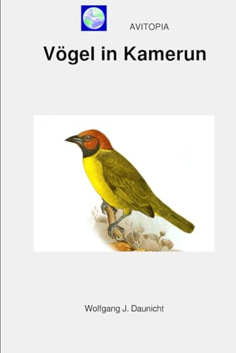 AVITOPIA - Vögel in Kamerun von Independently published