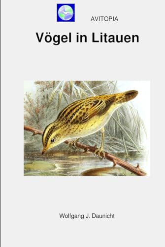 AVITOPIA - Vögel in Litauen von Independently published