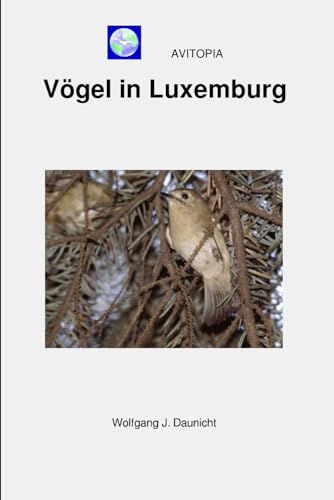 AVITOPIA - Vögel in Luxemburg von Independently published