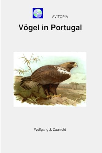 AVITOPIA - Vögel in Portugal von Independently published