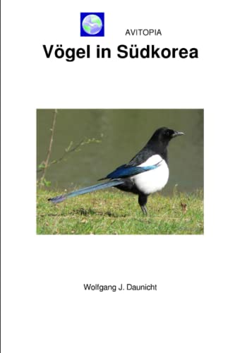 AVITOPIA - Vögel in Südkorea von Independently published