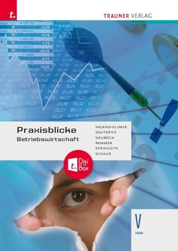 Praxisblicke – Betriebswirtschaft V HAK + TRAUNER-DigiBox von Trauner Verlag