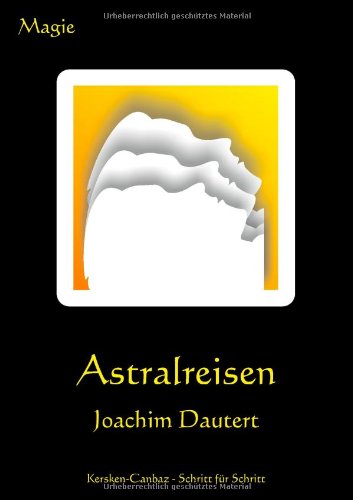 Astralreisen: Neue Dimensionen erleben