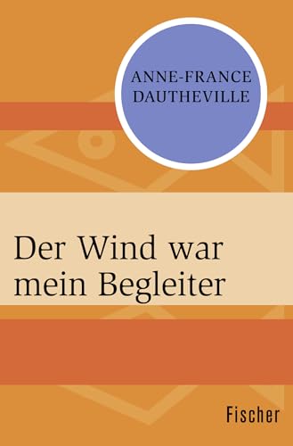 Der Wind war mein Begleiter