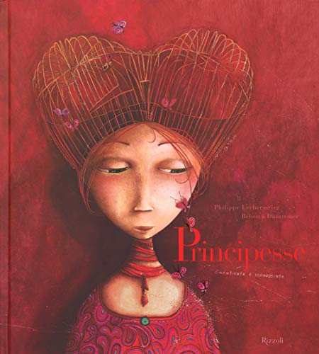 Principesse. Dimenticate o sconosciute von Rizzoli