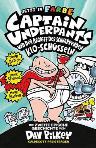 Captain Underpants Band 2 - Angriff der schnappenden Kloschüsseln: Neu in der vollfarbigen Ausgabe! Kinderbücher ab 8 Jahren Captain Underpants Band 2 - Angriff der schnappenden Kloschüsseln: Neu in der vollfarbigen Ausgabe! Kinderbücher ab 8 Jahren