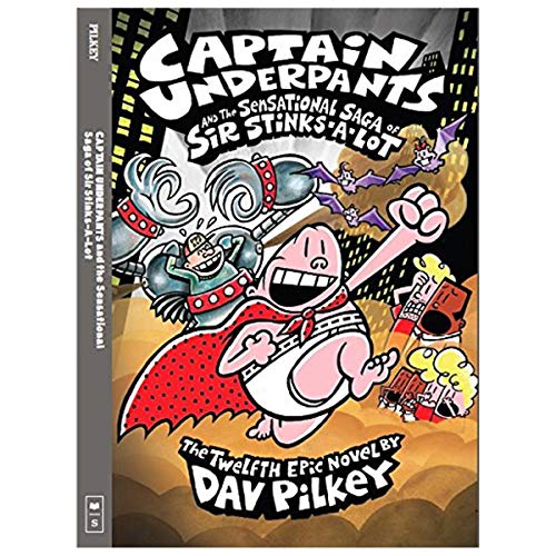 Captain Underpants and the Sensational Saga of Sir Stinks-a-Lot [Paperback] [Jan 01, 2001] DEV PILKEY