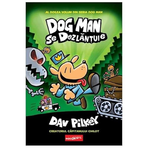 Dog Man 2. Dog Man Se Dezlantuie