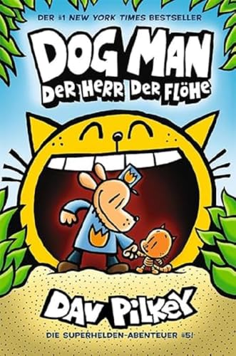 Dog Man 5: Herr der Flöhe - Kinderbücher ab 8 Jahre (DogMan Reihe) von Adrian & Wimmelbuchverlag GmbH