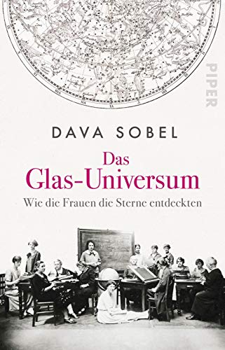 Das Glas-Universum: Wie die Frauen die Sterne entdeckten