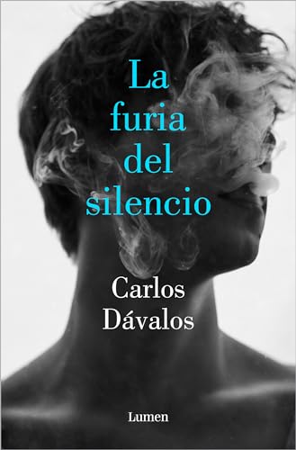 La furia del silencio / The Fury of Silence (Narrativa) von LUMEN