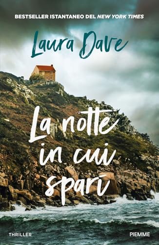 La notte in cui sparì von Piemme