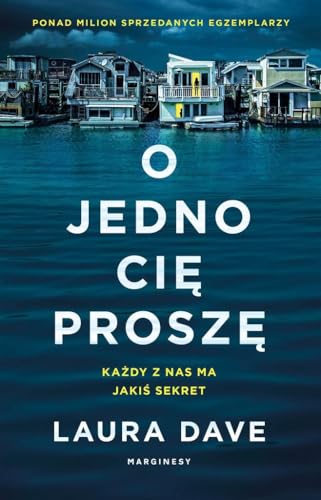 O jedno cię proszę