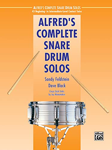 Alfred's Complete Snare Drum Solos (Alfred's Drum Method) von Alfred Music