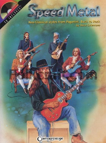 Speed Metal: Neo-Classical Styles from Paganini, Bach to Rock