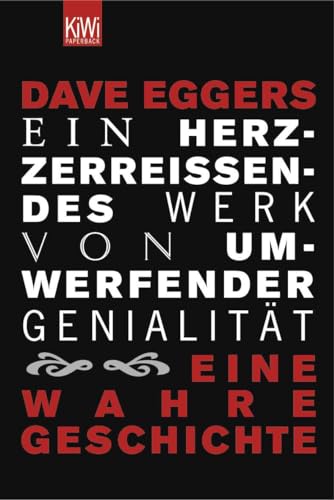 Ein herzzerreißendes Werk von umwerfender Genialität: Eine wahre Geschichte von Kiepenheuer & Witsch GmbH