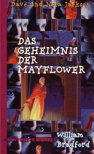 Das Geheimnis der Mayflower: William Bradford