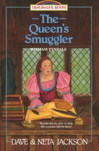 The Queen's Smuggler: Introducing William Tyndale (Trailblazer Books) von Castle Rock Creative, Inc.
