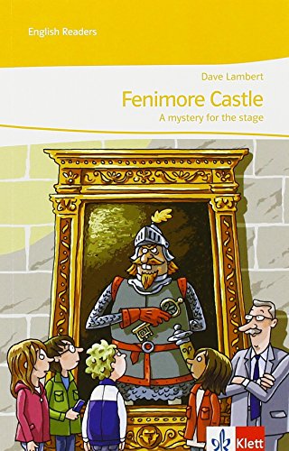Fenimore Castle. A mystery for the stage: Theaterstück 1. Lernjahr (English Readers) von Klett Ernst /Schulbuch