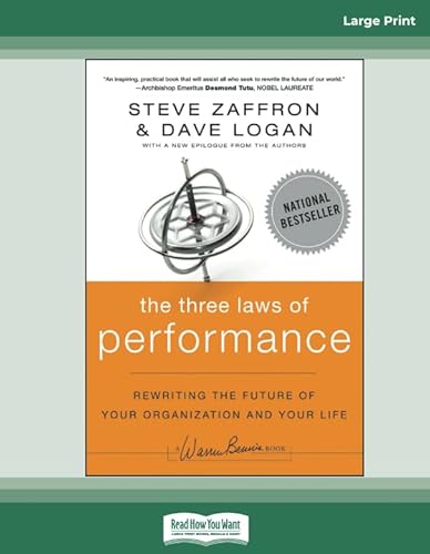 The Three Laws of Performance: Rewriting the Future of Your Organization and Your Life: [Large Print 16 pt] von ReadHowYouWant
