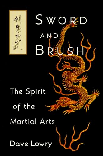 Sword and Brush: The Spirit of the Martial Arts