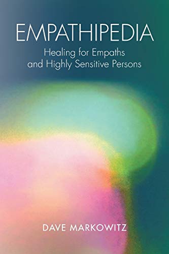 Empathipedia: Healing for Empaths and Highly Sensitive Persons von Balboa Press