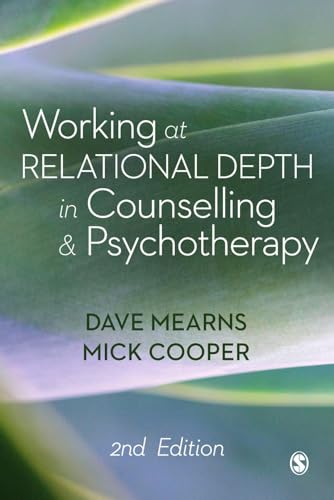 Working at Relational Depth in Counselling and Psychotherapy