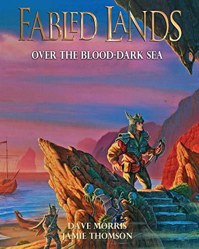 Over the Blood-Dark Sea: Large format edition (Fabled Lands, Band 3) von Fabled Lands Publishing