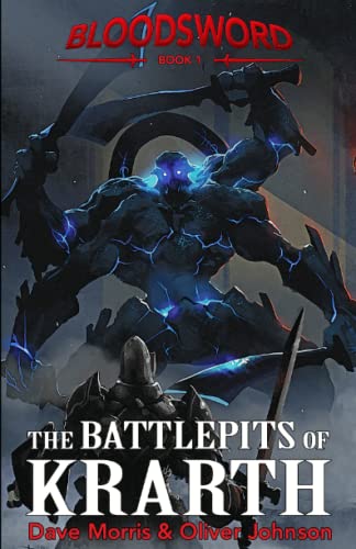 The Battlepits of Krarth (Blood Sword, Band 1)
