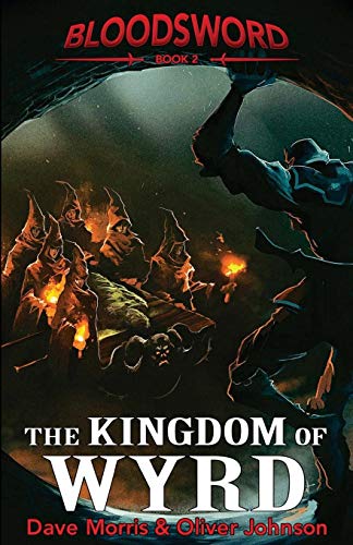 The Kingdom of Wyrd (Blood Sword, Band 2)