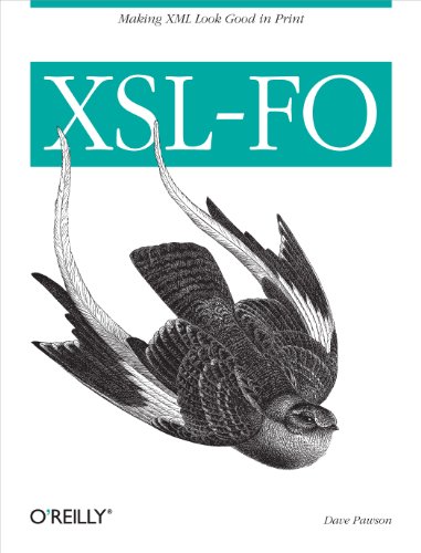XSL-FO: Making XML Look Good in Print von O'Reilly Media