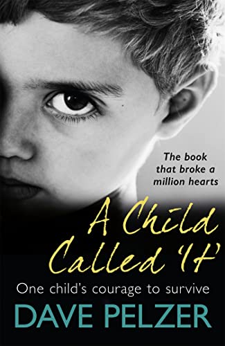 A Child Called It: The book that broke a million hearts