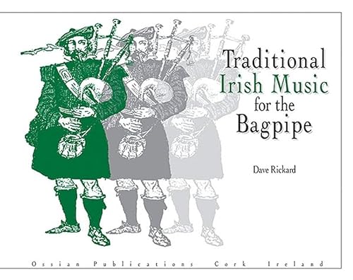Traditional Irish Music for the Bagpipe