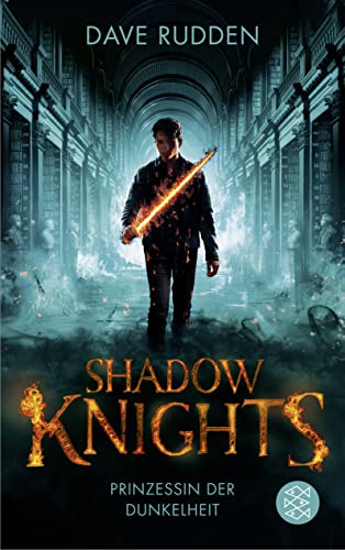 Shadow Knights - Prinzessin der Dunkelheit von FISCHER KJB