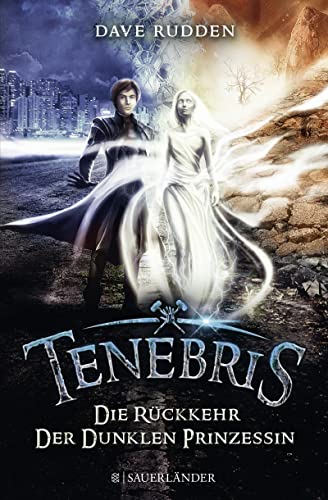 Tenebris - Die Rückkehr der dunklen Prinzessin von FISCHER Sauerländer